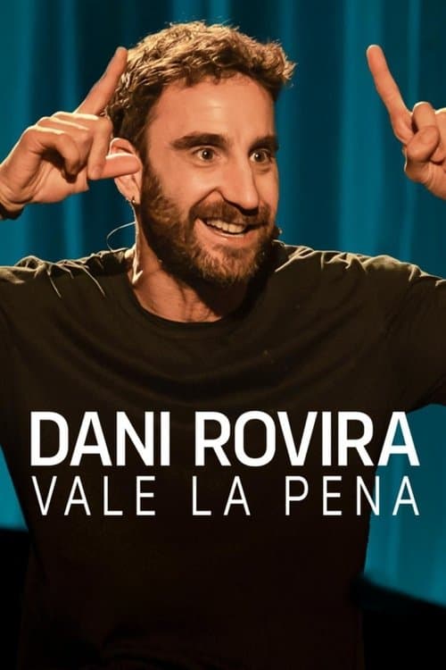 Affiche de Vale la pena, de Dani Rovira