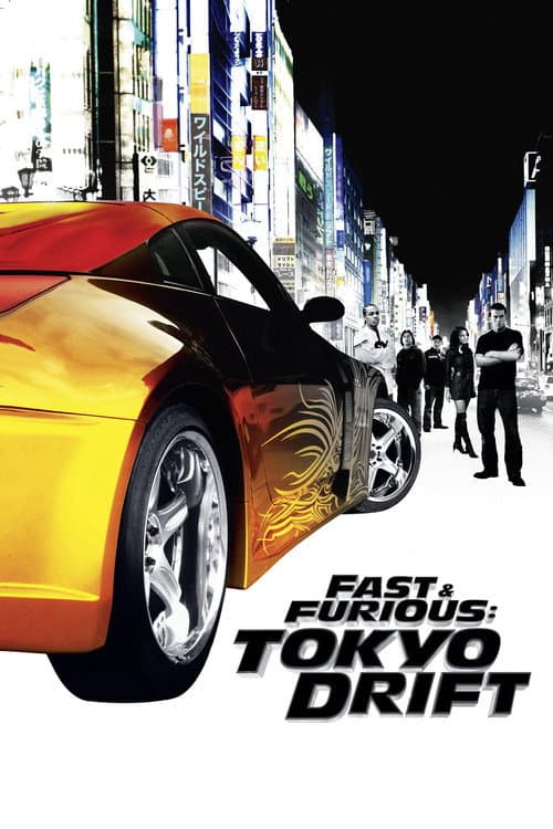 Affiche de Fast & Furious : Tokyo drift