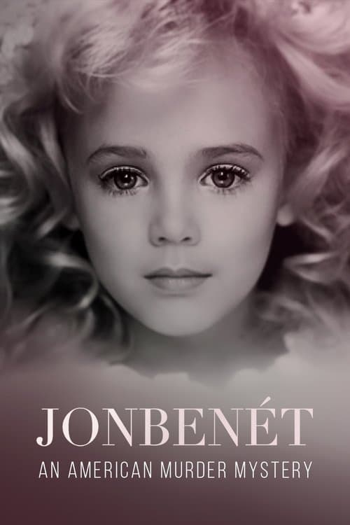 Affiche de JonBenét: Qui a tué la mini-miss ?