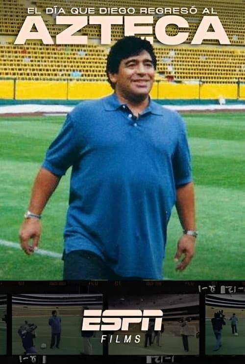 Affiche de The Day Diego Returned to the Azteca