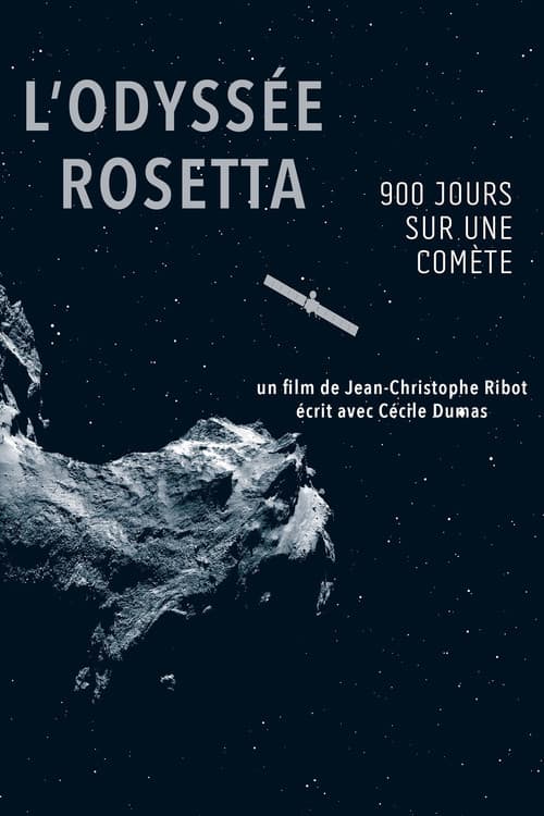Affiche de L'Odyssée Rosetta, 900 jours sur une comète
