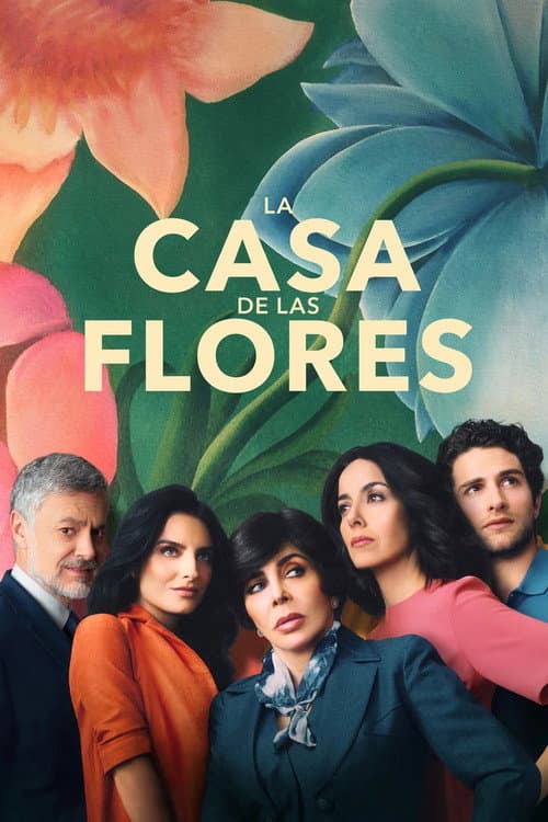 Affiche de La casa de las flores