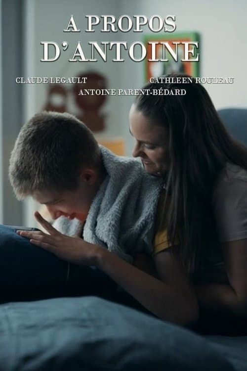 Affiche de À propos d'Antoine