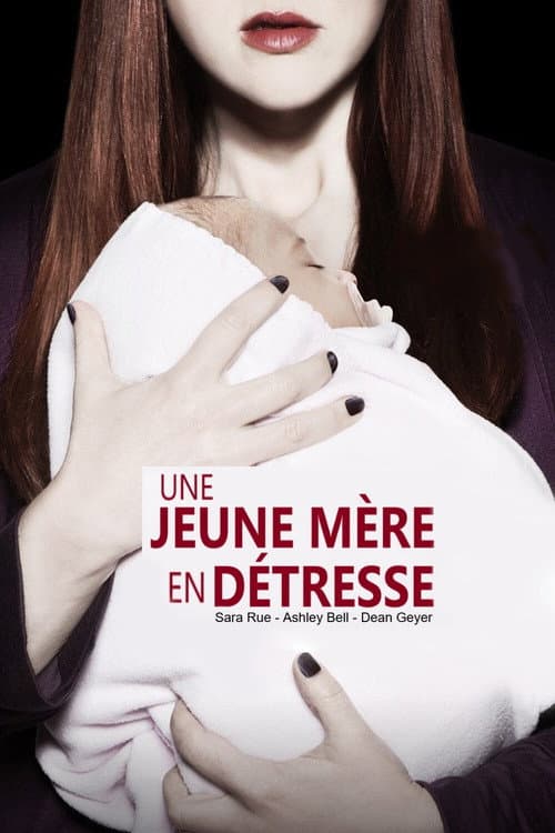 Affiche de Une jeune mère en détresse