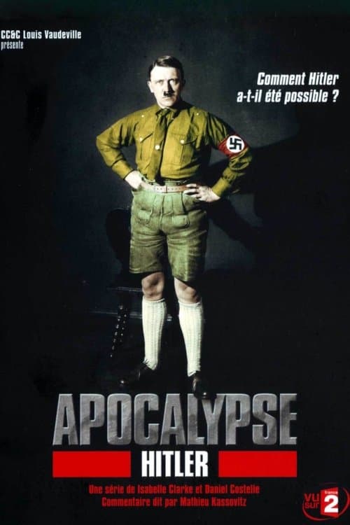 Affiche de Apocalypse, Hitler