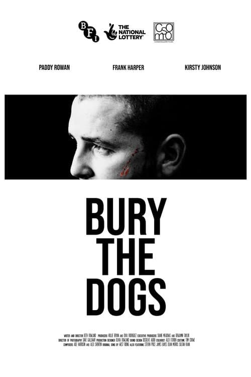 Affiche de Bury the Dogs