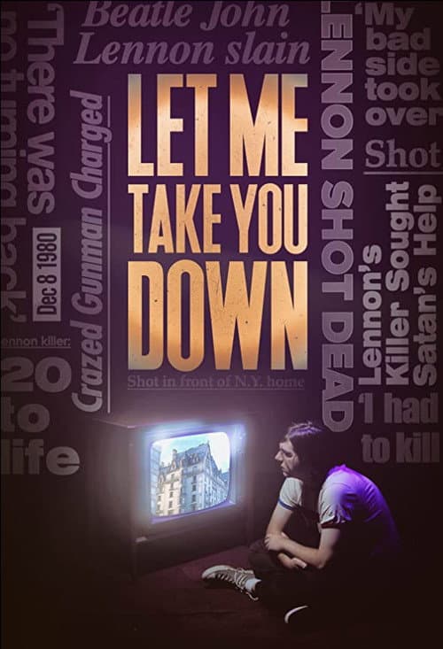 Affiche de Let Me Take You Down