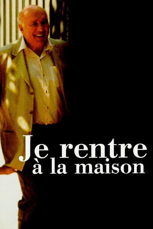 Affiche de Je rentre à la maison