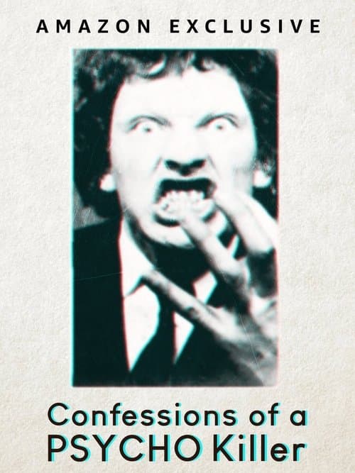 Affiche de Confessions of a Psycho Killer