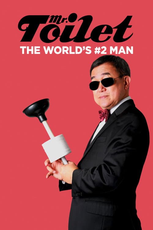 Affiche de Mr. Toilet: The World's #2 Man