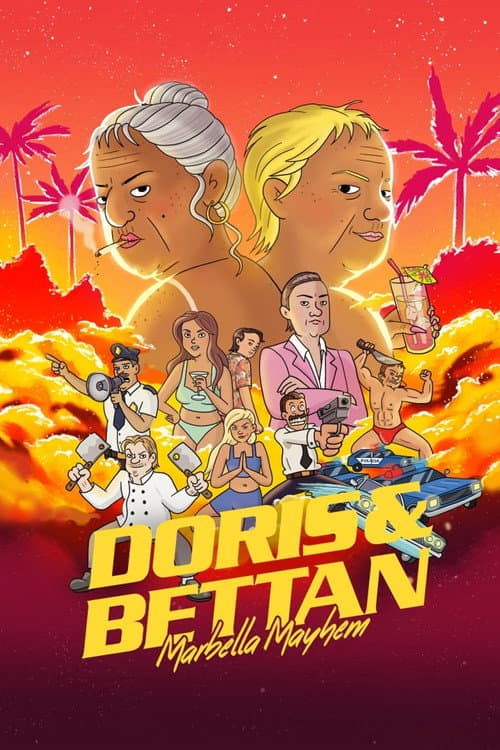 Affiche de Doris & Bettan - Marbella Mayhem
