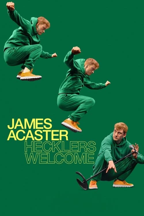 Affiche de James Acaster: Hecklers Welcome