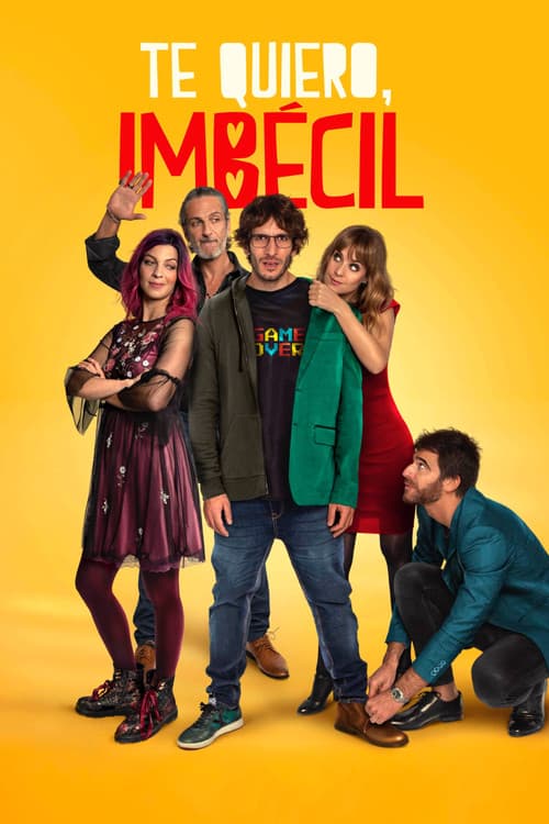 Affiche de Je t'aime, Imbécile !