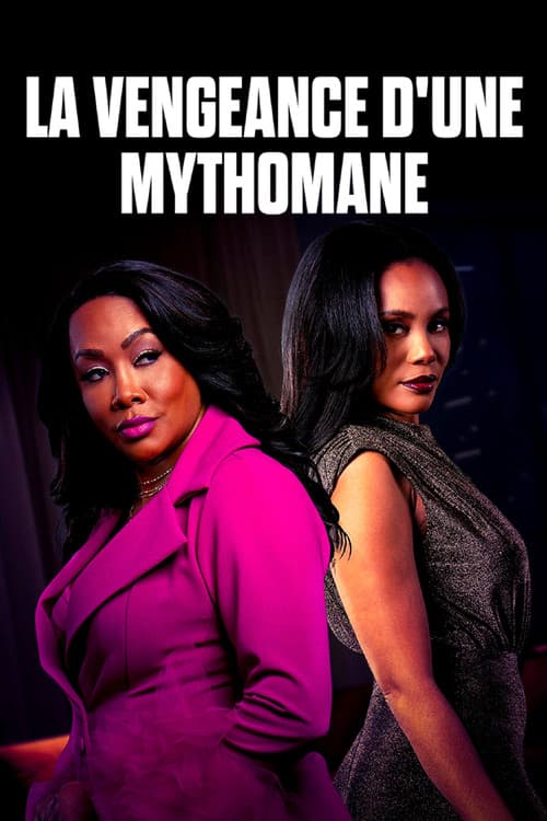 Affiche de La vengeance d'une mythomane