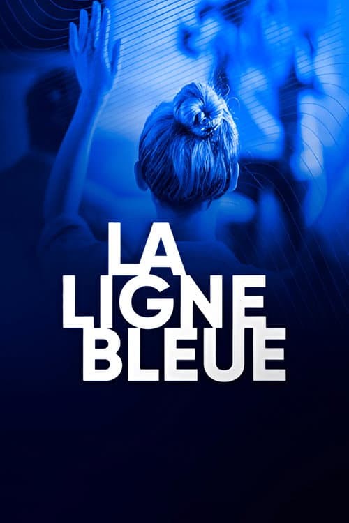 Affiche de La Ligne Bleue
