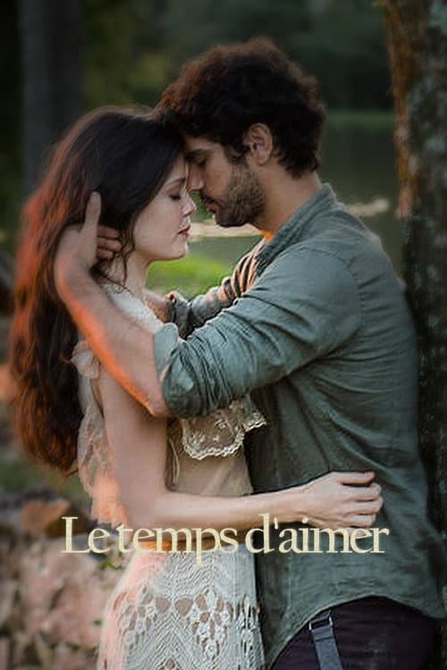 Affiche de Le temps d'aimer