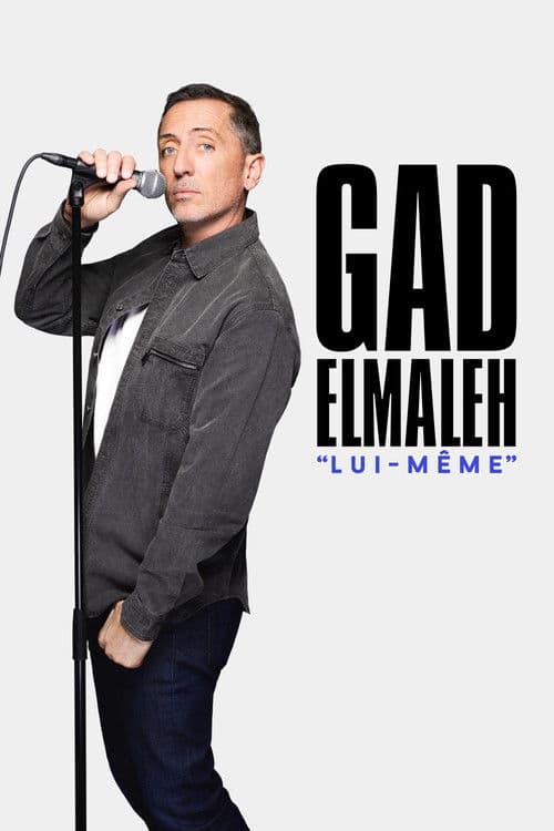 Affiche de Gad Elmaleh : Lui-même