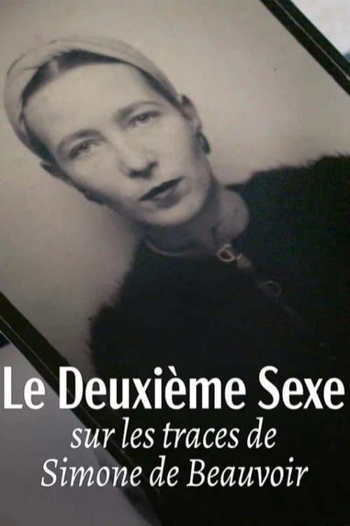 Affiche de Le deuxième sexe : Sur les traces de Simone de Beauvoir