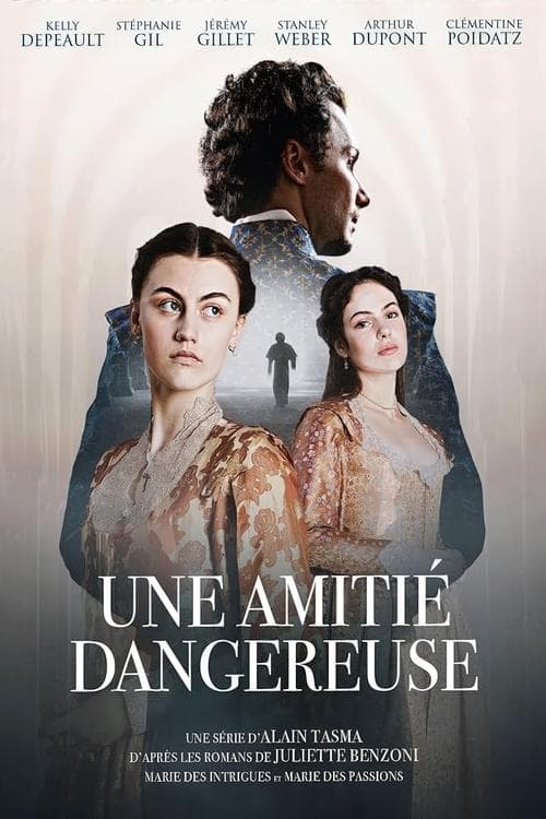 Affiche de Une amitié dangereuse