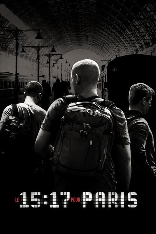 Affiche de Le 15H17 pour Paris