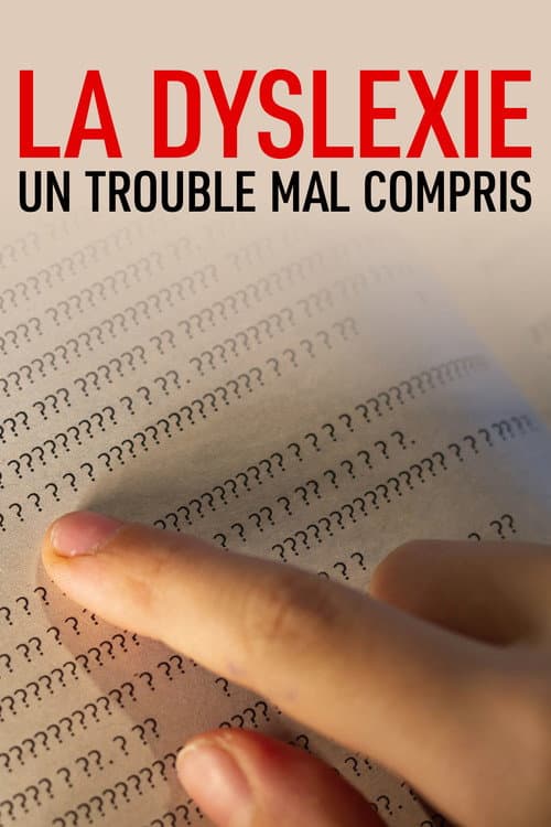 Affiche de La Dyslexie, un trouble mal compris