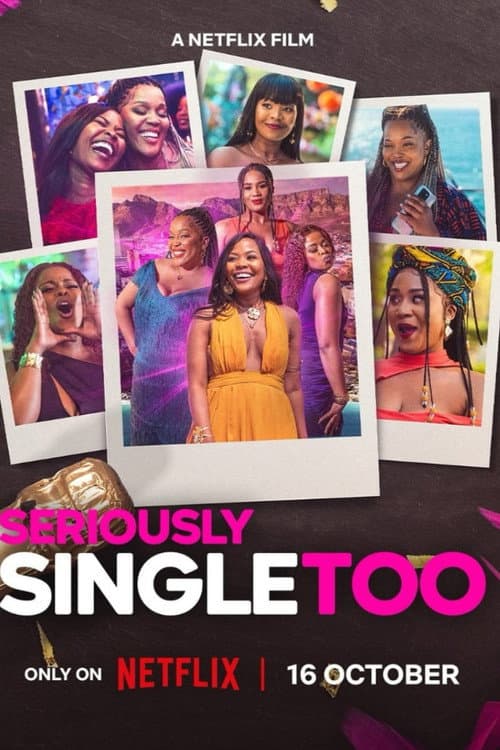 Affiche de Seriously Single Too