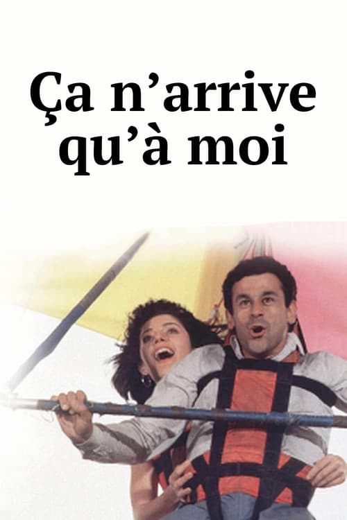 Affiche de Ça n'arrive qu'à moi