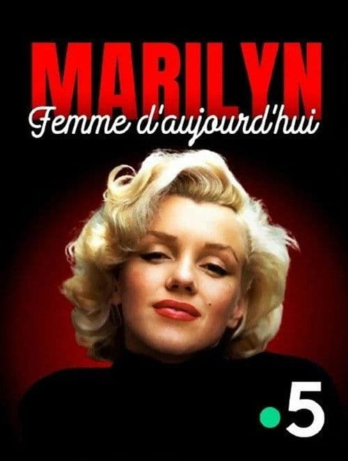 Affiche de Le doc Stupéfiant Marilyn femme d'aujourd'hui