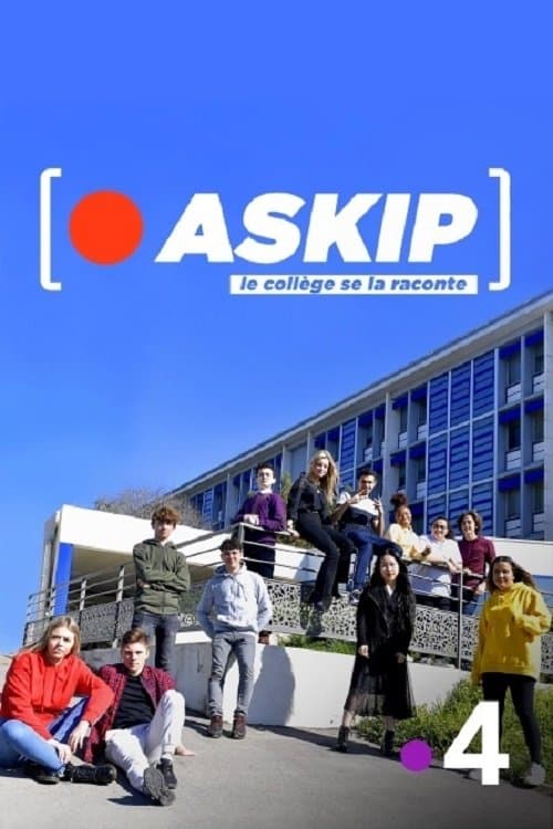 Affiche de ASKIP, le collège se la raconte