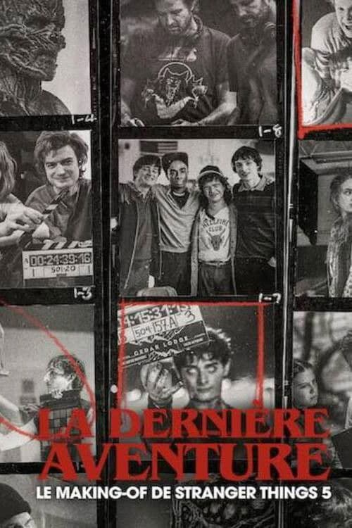 Affiche de La Dernière Aventure : Le making-of de Stranger Things 5
