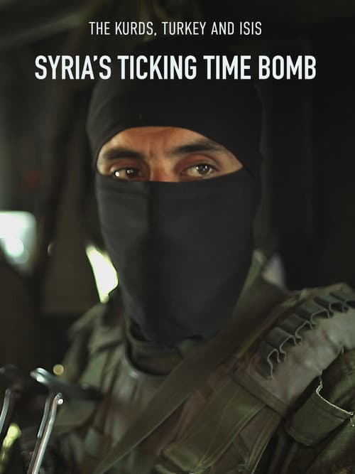 Affiche de Syria's Ticking Time Bomb
