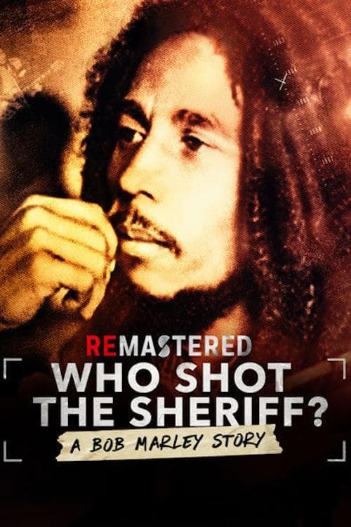 Affiche de ReMastered: Who Shot the Sheriff ?