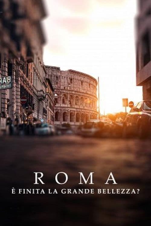 Affiche de Rome: Voyage au bout de la Ville éternelle