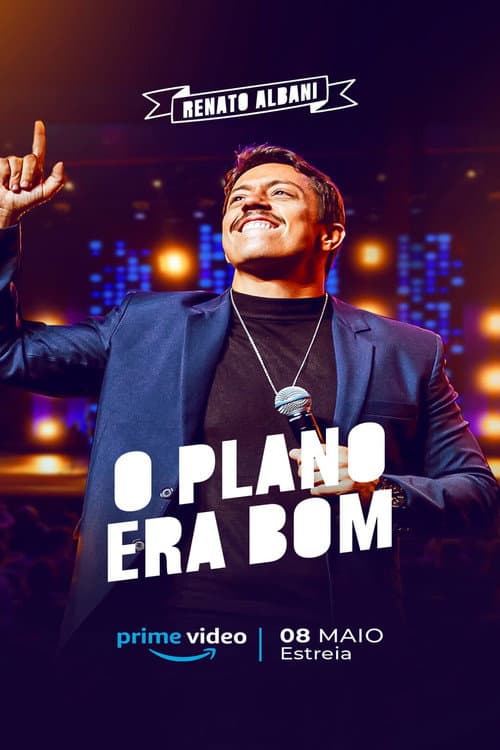 Affiche de Renato Albani: O Plano Era Bom