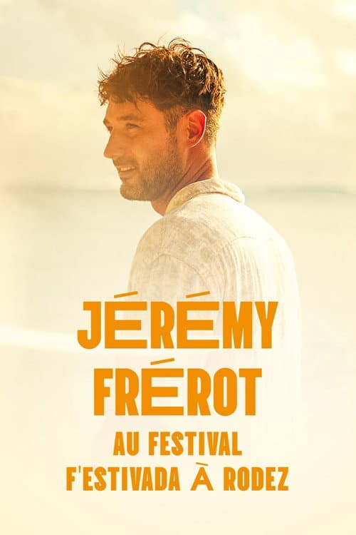 Affiche de Jérémy Frerot en concert au F'Estivada de Rodez