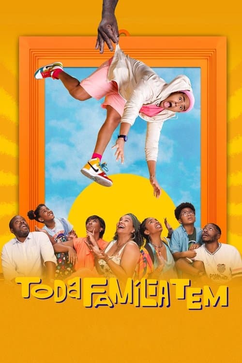 Affiche de Toda Família Tem