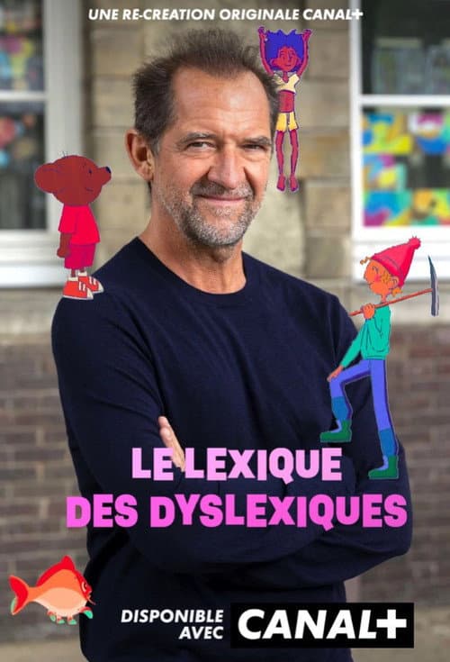 Affiche de Le lexique des dyslexiques