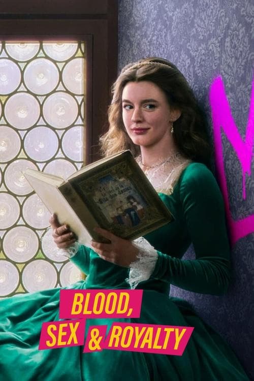 Affiche de Blood, Sex & Royalty