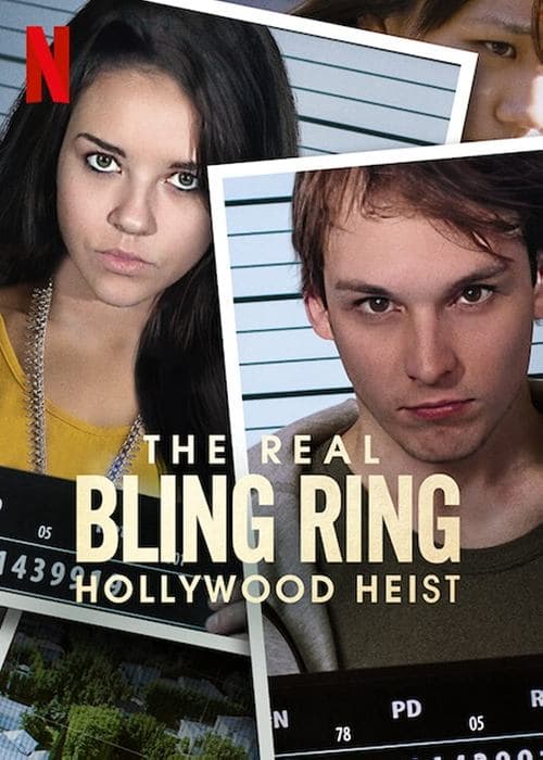 Affiche de The Real Bling Ring : Cambriolages à Hollywood