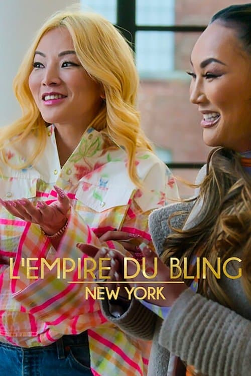 Affiche de L'Empire du bling : New York
