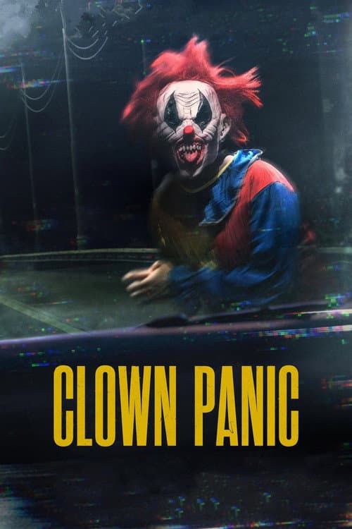 Affiche de Le phénomène des clowns effrayants