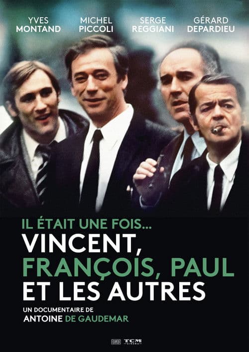 Affiche de Il était une fois... Vincent, François, Paul et les autres