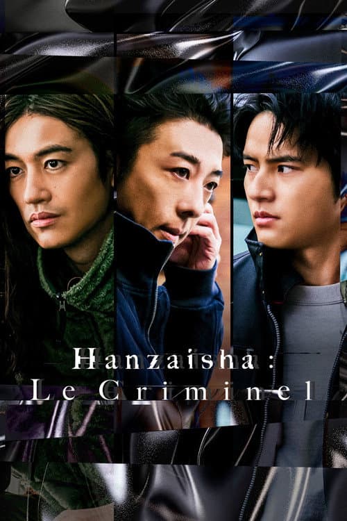 Affiche de Hanzaisha : Le Criminel