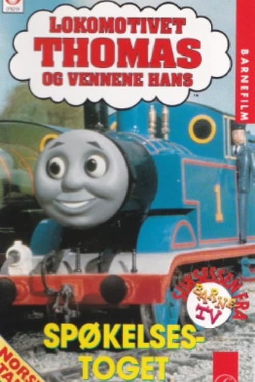 Affiche de Lokomotivet Thomas og Vennene Hans: Spøkelsestoget
