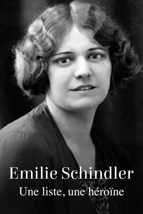 Affiche de Emilie Schindler : Une liste, une héroïne
