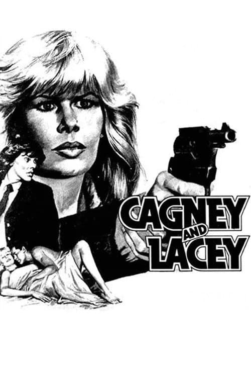Affiche de Cagney and Lacey: The Pilot