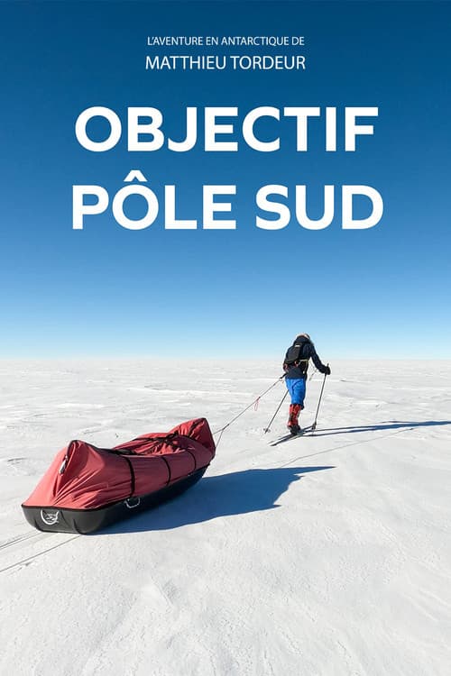 Affiche de Objectif Pôle Sud