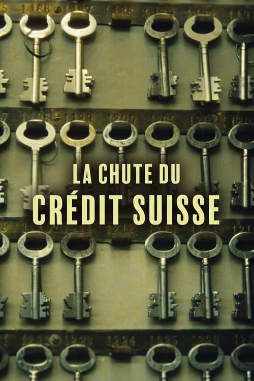Affiche de Cupidité et corruption, la chute du Crédit Suisse