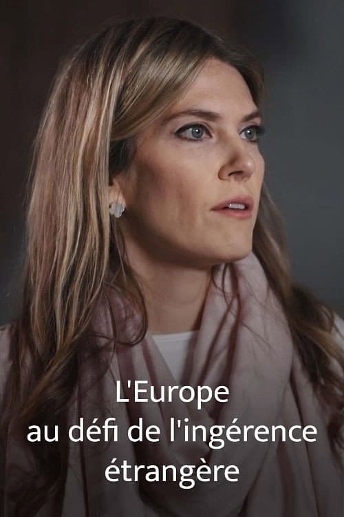 Affiche de L'Europe au défi de l'ingérence étrangère