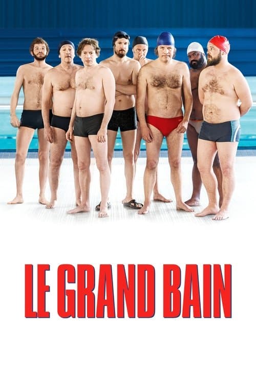 Affiche de Le Grand Bain